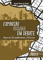 Livro - Expansào urbana em debate: aspectos socioambientais e políticos