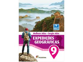Livro Expedições Geográficas 9º Ano - Melhem Adas e Sérgio Adas
