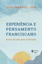 Livro - Experiência e pensamento franciscano Livro - Experiência e pensamento franciscano