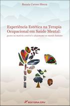 Livro - Experiência estética na terapia ocupacional em saúde mental