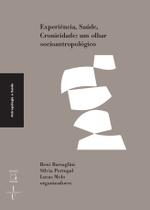 Livro - Experiência, saúde e cronicidade Livro - Experiência, saúde e cronicidade