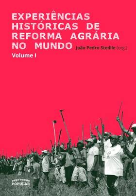 Livro - Experiências históricas de Reforma Agrária no mundo – volume I