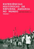 Livro - Experiências históricas de Reforma Agrária no mundo – volume I
