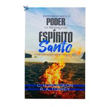 Livro Experimentando O Poder Do Espírito Santo - Spurgeon / Torrey Baseado na Bíblia - CPP