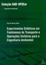 Livro - Experimentos didáticos em fenômenos de transporte e operações unitárias para a engenharia ambiental