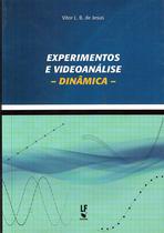 Livro - Experimentos e videoanálise: Dinâmica