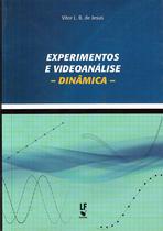 Livro - Experimentos e videoanálise - Dinâmica Livro - Experimentos e videoanálise - Dinâmica