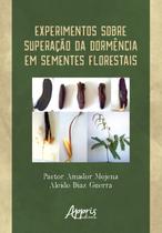 Livro - Experimentos sobre superação da dormência em sementes florestais