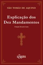 Livro - Explicação dos Dez Mandamentos Livro - Explicação dos Dez Mandamentos