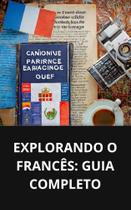 Livro Explorando o Francês Guia Completo