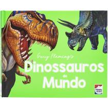 Livro - Explorando o Mundo: Dinossauros do Mundo