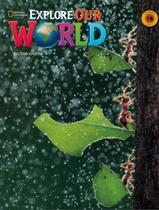 Livro - Explore Our World 1B Combo Split + Spark Epin - 2Nd Ed