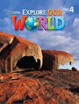 Livro - Explore Our World 4 Sb - NATGEO & CENGAGE ELT