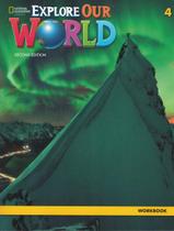 Livro - Explore Our World 4 Wb - 2Nd Ed Livro - Explore Our World 4 Wb - 2Nd Ed