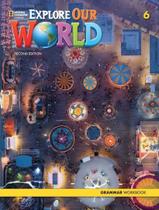 Livro - Explore Our World 6 Grammar Wb- 2Nd Ed Livro - Explore Our World 6 Grammar Wb- 2Nd Ed