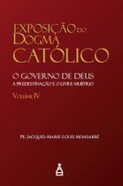 Livro - Exposição do Dogma Católico Vol. IV