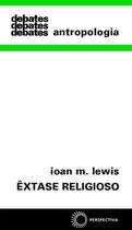 Livro - Êxtase religioso Livro - Êxtase religioso
