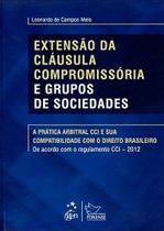 Livro - Extensão da Cláusula Compromissória e Grupos de Sociedades