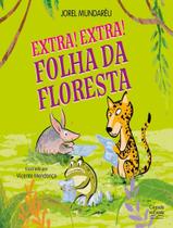 Livro - Extra! Extra! Folha Da Floresta