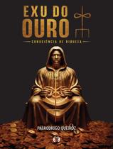 Livro - Exu Do Ouro - Consciencia De Riqueza Livro - Exu Do Ouro - Consciencia De Riqueza