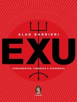 Livro - Exu - Fundamentos, Firmezas E Oferendas Livro - Exu - Fundamentos, Firmezas E Oferendas