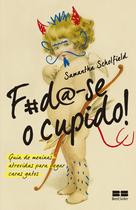 Livro - F#da-se o cupido!