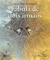 Livro - Fábula de dois irmãos Livro - Fábula de dois irmãos