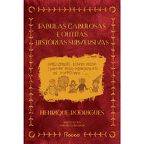 Livro - Fábulas cabulosas e outras histórias subversivas