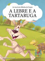 Livro - Fábulas de Esopo: a lebre e a tartaruga