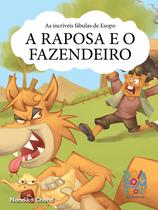 Livro - Fábulas de Esopo: a raposa e o fazendeiro