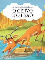 Livro - Fábulas de Esopo: o cervo e o leão