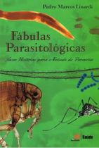 Livro Fábulas Parasitológicas - Para Ensinar Parasitologia - Editora Novo Conceito
