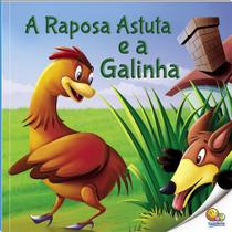 Livro - Fábulas que Ensinam: A Raposa Astuta e a Galinha (Nível 3 / Paradidáticos Todolivro)