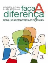 Livro - Faca A Diferenca - Ensinar Linguas Estrangeiras Na Educacao Basica - PARABOLA Livro - Faca A Diferenca - Ensinar Linguas Estrangeiras Na Educacao Basica - PARABOLA
