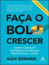 Livro - Faca O Bolo Crescer - ALTA BOOKS
