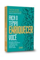Livro - Faça o tempo enriquecer você