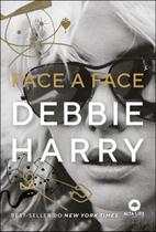 Livro - Face a face Debbie Harry Livro - Face a face Debbie Harry