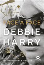 Livro - Face a face Debbie Harry