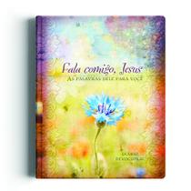 Livro - Fala Comigo, Jesus - Diário devocional