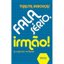 Livro - Fala sério, irmão! Fala sério, irmã!