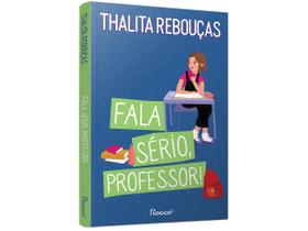 Livro Fala Sério Professor Thalita Rebouças