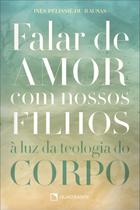 Livro - Falar de amor com nossos filhos
