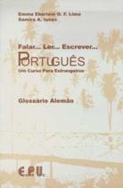 Livro - Falar... Ler... Escrever... Português - Glossário Português-Alemão