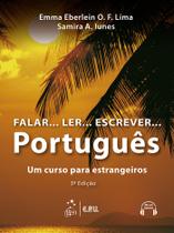 Livro - Falar...Ler...Escrever...Português - Um Curso para Estrangeiros