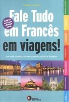 Livro - Fale tudo em francês em viagens! Livro - Fale tudo em francês em viagens!