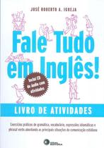 Livro - Fale tudo em inglês! - livro de atividades Livro - Fale tudo em inglês! - livro de atividades