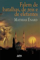 Livro - Falem de batalhas, de reis e de elefantes