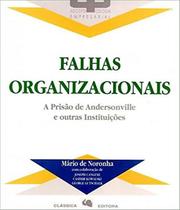 Livro Falhas Organizacionais - Classica Editora