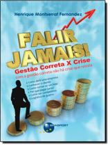 Livro - Falir Jamais! Gestao Correta X Crise - BRASPORT