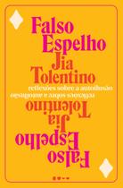 Livro - Falso Espelho Livro - Falso Espelho